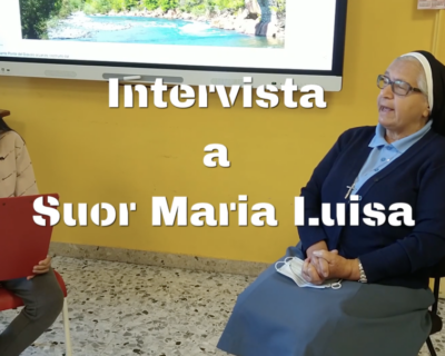 Intervista a suor Maria Luisa